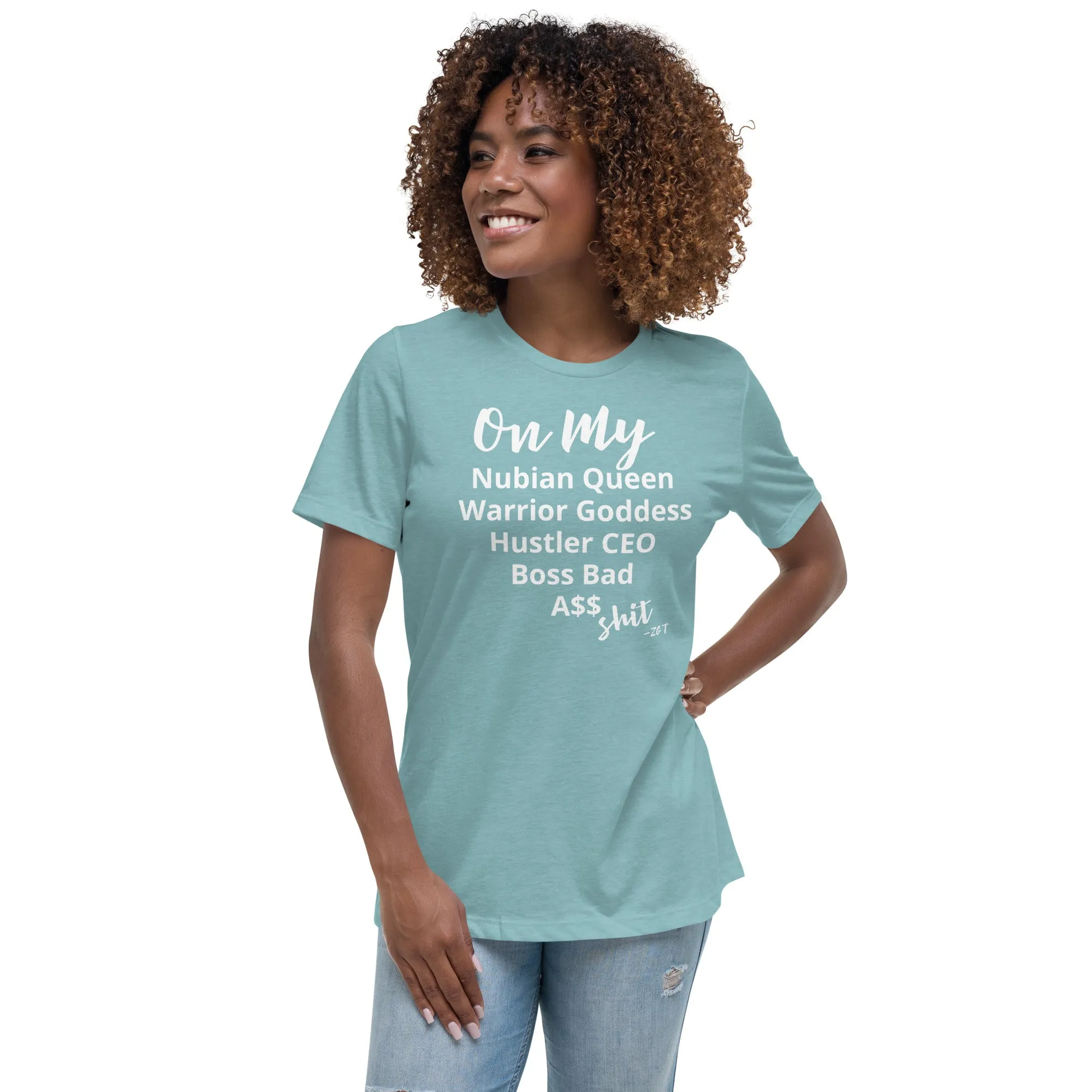 On My $hit: Women's Relaxed T-Shirt