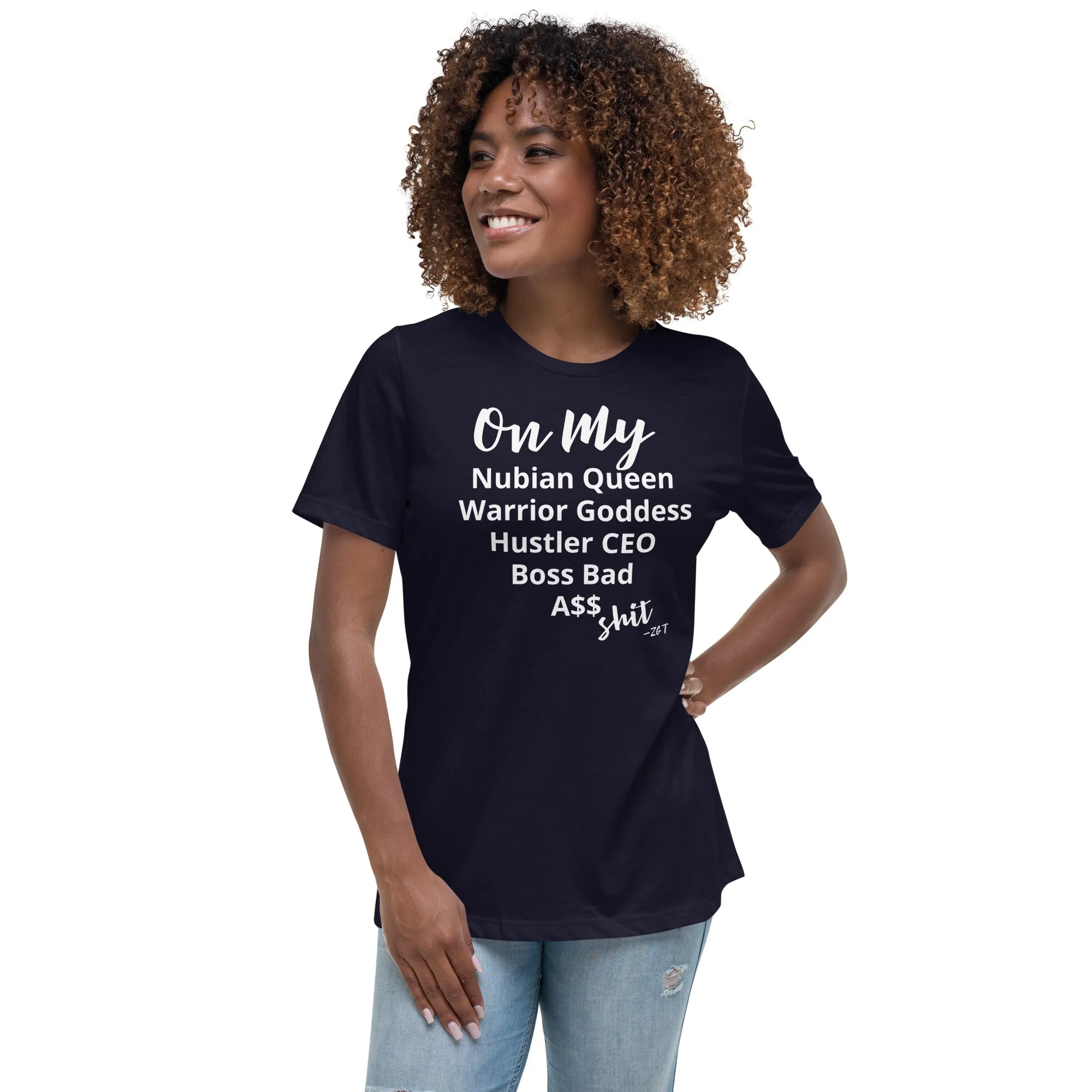 On My $hit: Women's Relaxed T-Shirt