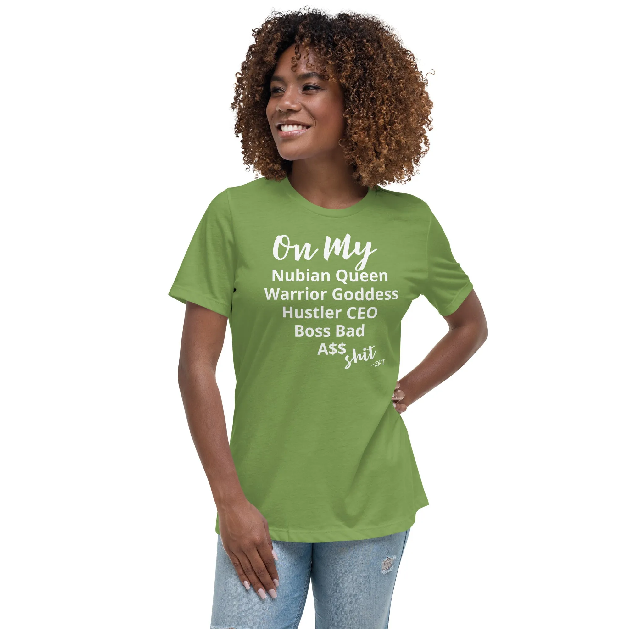 On My $hit: Women's Relaxed T-Shirt