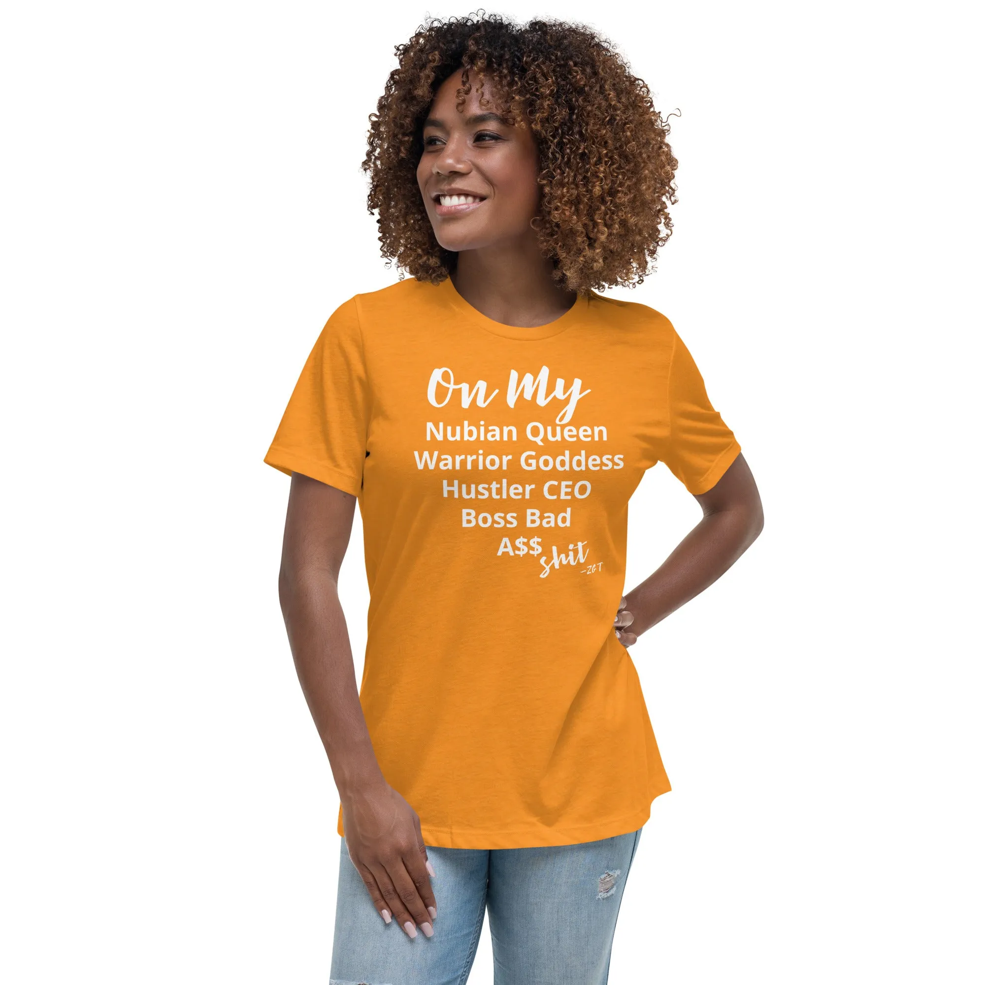 On My $hit: Women's Relaxed T-Shirt